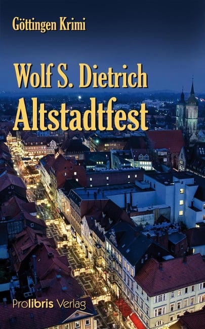 Altstadtfest - Wolf S. Dietrich