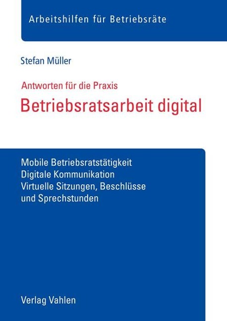 Betriebsratsarbeit digital - Stefan Müller