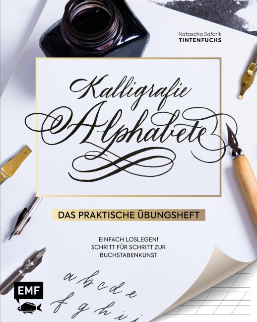 Kalligrafie Alphabete - Das praktische Übungsheft - Natascha Safarik