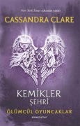Cover-Bild zum Titel 'Kemikler Sehri' von 'Cassandra Clare'