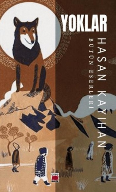 Yoklar - Bütün Eserleri - Hasan Kayihan