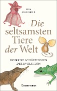 Cover-Bild zum Titel 'Die seltsamsten Tiere der Welt' von 'Lisa Signorile'