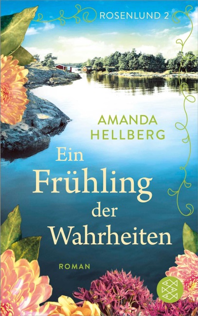 Rosenlund - Ein Frühling der Wahrheiten - Amanda Hellberg