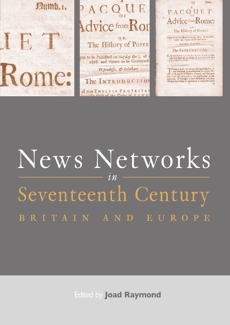 News Networks in Seventeenth Century Britain and Europe - 