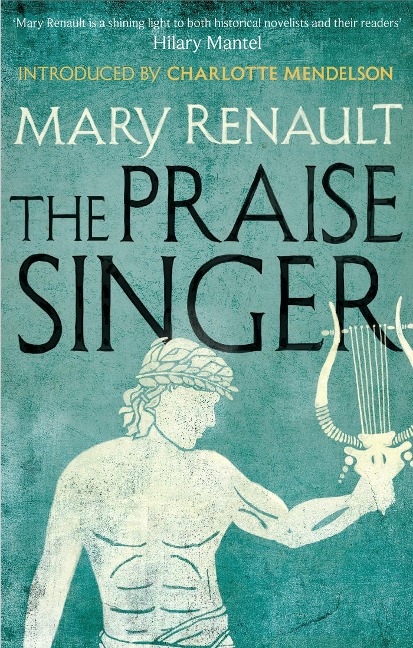 The Praise Singer - Mary Renault