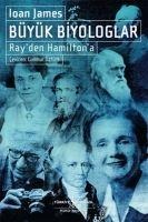 Büyük Biyologlar - Ioan James