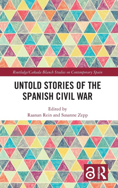 Untold Stories of the Spanish Civil War - 