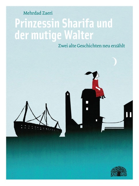 Prinzessin Sharifa und der mutige Walter - Anne Richter