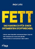 Cover-Bild zum Titel 'Fett. Das Handbuch für einen optimierten Stoffwechsel' von 'Anja Leitz'