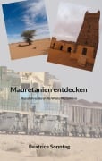 Cover-Bild zum Titel 'Mauretanien entdecken' von 'Beatrice Sonntag'