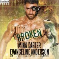 Cover-Bild zum Titel 'Unit 77: Broken' von 'Evangeline Anderson, Mina Carter'