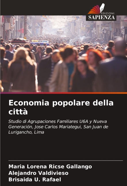 Economia popolare della città - Maria Lorena Ricse Gallango, Alejandro Valdivieso, Brisaida U. Rafael