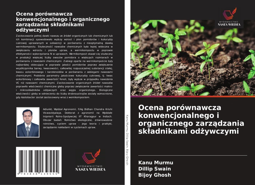Ocena porównawcza konwencjonalnego i organicznego zarz¿dzania sk¿adnikami od¿ywczymi - Kanu Murmu, Dillip Swain, Bijoy Ghosh