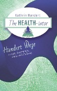 Cover-Bild zum Titel 'The Healthiator' von 'Kathrin Hundert'