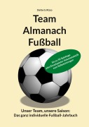 Cover-Bild zum Titel 'Team Almanach Fußball' von 'Stefan S. Rizzo'