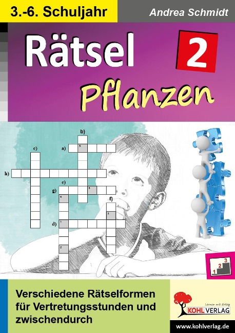 Rätsel Naturwissenschaften / Band 2: Pflanzen - Andrea Schmidt