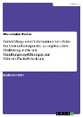 Cover-Bild zum Titel 'Entwicklung einer Informationsbroschüre für Gesundheitssportler zu vegetarischer Ernährungsweise mit Handlungsempfehlungen zur Nährstoffbedarfsdeckung' von 'Marie-Isabel Becker'