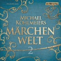 Michael Köhlmeiers Märchenwelt (2) - 