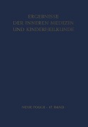 Ergebnisse der Inneren Medizin und Kinderheilkunde - L. Heilmeyer, B. De Rudder, R. Schoen