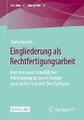 Eingliederung als Rechtfertigungsarbeit - Anna Gonon