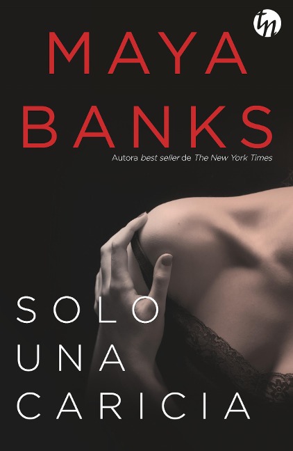 Solo una caricia - Maya Banks