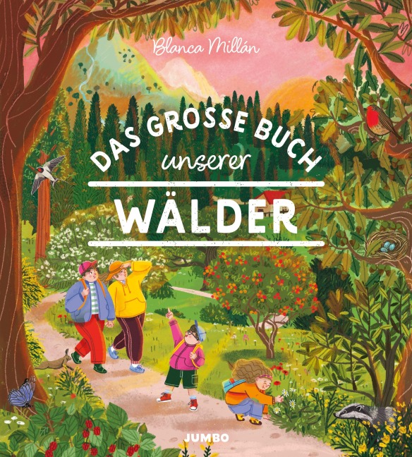 Das große Buch unserer Wälder - Blanca Millán