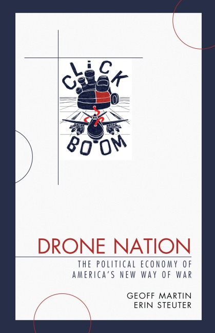 Drone Nation - Geoff Martin, Erin Steuter
