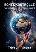 Cover-Bild zum Titel 'Echte Kontrolle' von 'Fritz J. Bicker'