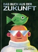 Cover-Bild zum Titel 'Das Buch aus der Zukunft' von 'Barnett Mac'