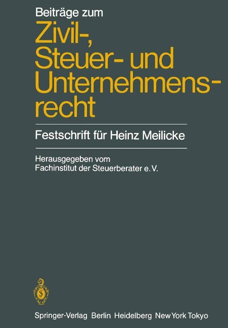 Beiträge zum Zivil-, Steuer- und Unternehmensrecht - 