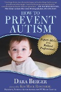 Cover-Bild zum Titel 'How to Prevent Autism' von 'Dara Berger'