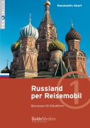 Cover-Bild zum Titel 'Russland per Reisemobil' von 'Konstantin Abert'