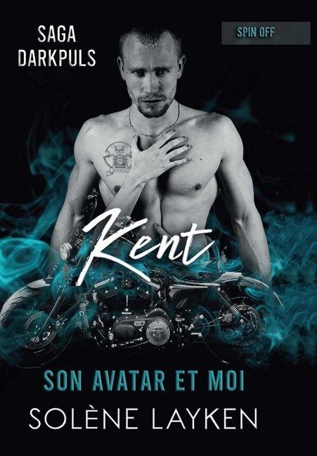 Kent - Solène Layken