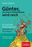 Cover-Bild zum Titel 'Günter, der innere Schweinehund, wird reich' von 'Stefan Frädrich'