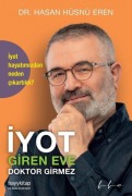 Cover-Bild zum Titel 'Iyot Giren Eve Doktor Girmez' von 'Hasan Hüsnü Eren'