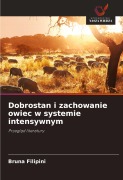 Cover-Bild zum Titel 'Dobrostan i zachowanie owiec w systemie intensywnym' von 'Bruna Filipini'