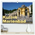 Kurort Marienbad (hochwertiger Premium Wandkalender 2025 DIN A2 quer), Kunstdruck in Hochglanz - Sergej Schmidt