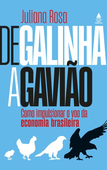 De galinha a gavião - Juliana Rosa