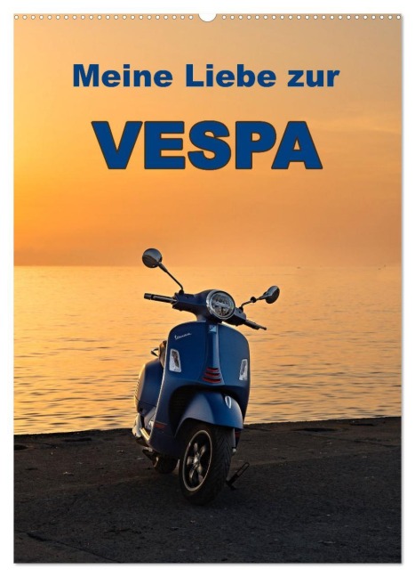 Die Liebe zur Vespa (Wandkalender 2026 DIN A2 hoch), CALVENDO Monatskalender - Insideportugal Insideportugal