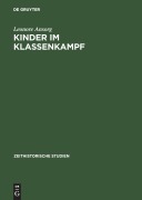 Cover-Bild zum Titel 'Kinder im Klassenkampf' von 'Leonore Ansorg'
