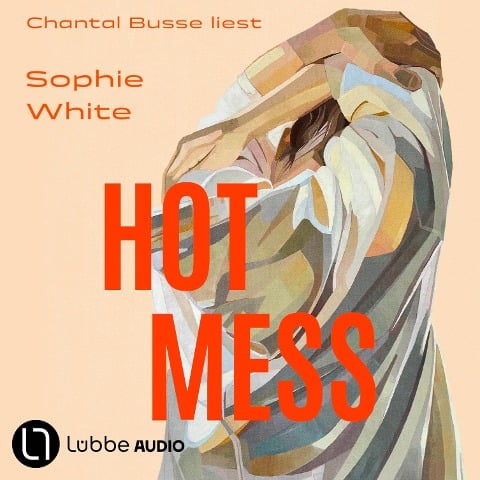 Hot Mess - Sophie White