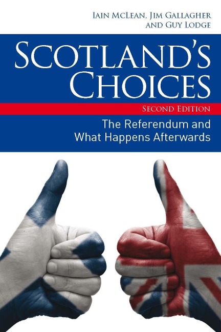 Scotland's Choices - Iain Mclean, Jim Gallagher, Guy Lodge