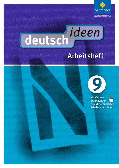 deutsch ideen 9. Arbeitsheft. Sekundarstufe 1. Ausgabe Ost - 