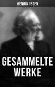 Cover-Bild zum Titel 'Gesammelte Werke' von 'Henrik Ibsen'