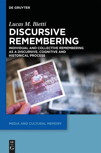 Discursive Remembering - Lucas M. Bietti