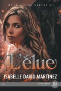 Cover-Bild zum Titel 'L'élue' von 'Isabelle David-Martinez'