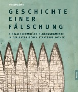 Cover-Bild zum Titel 'Geschichte einer Fälschung' von 'Wolfgang Jahn'
