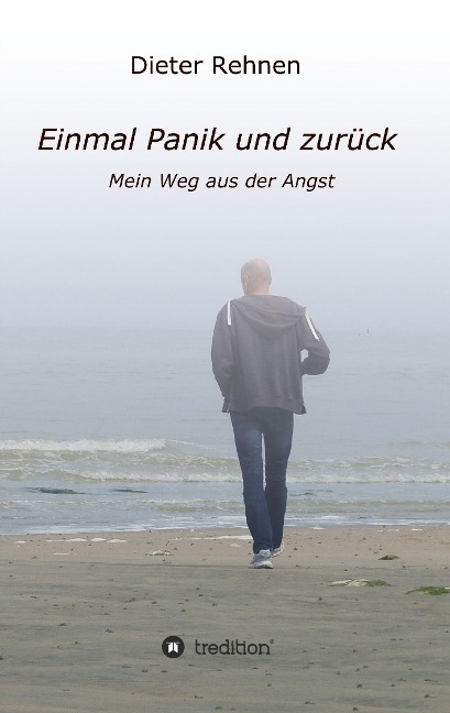 Einmal Panik und zurück - Dieter Rehnen