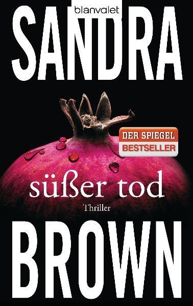 Süßer Tod - Sandra Brown