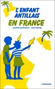 Cover-Bild zum Titel 'L'enfant antillais en France' von 'Biarnes'